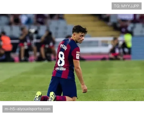 佩德里掌控巴萨进攻节奏 对阵国米展现中场核心价值 佩德里掌控巴萨进攻节奏 对阵国米展现中场核心价值